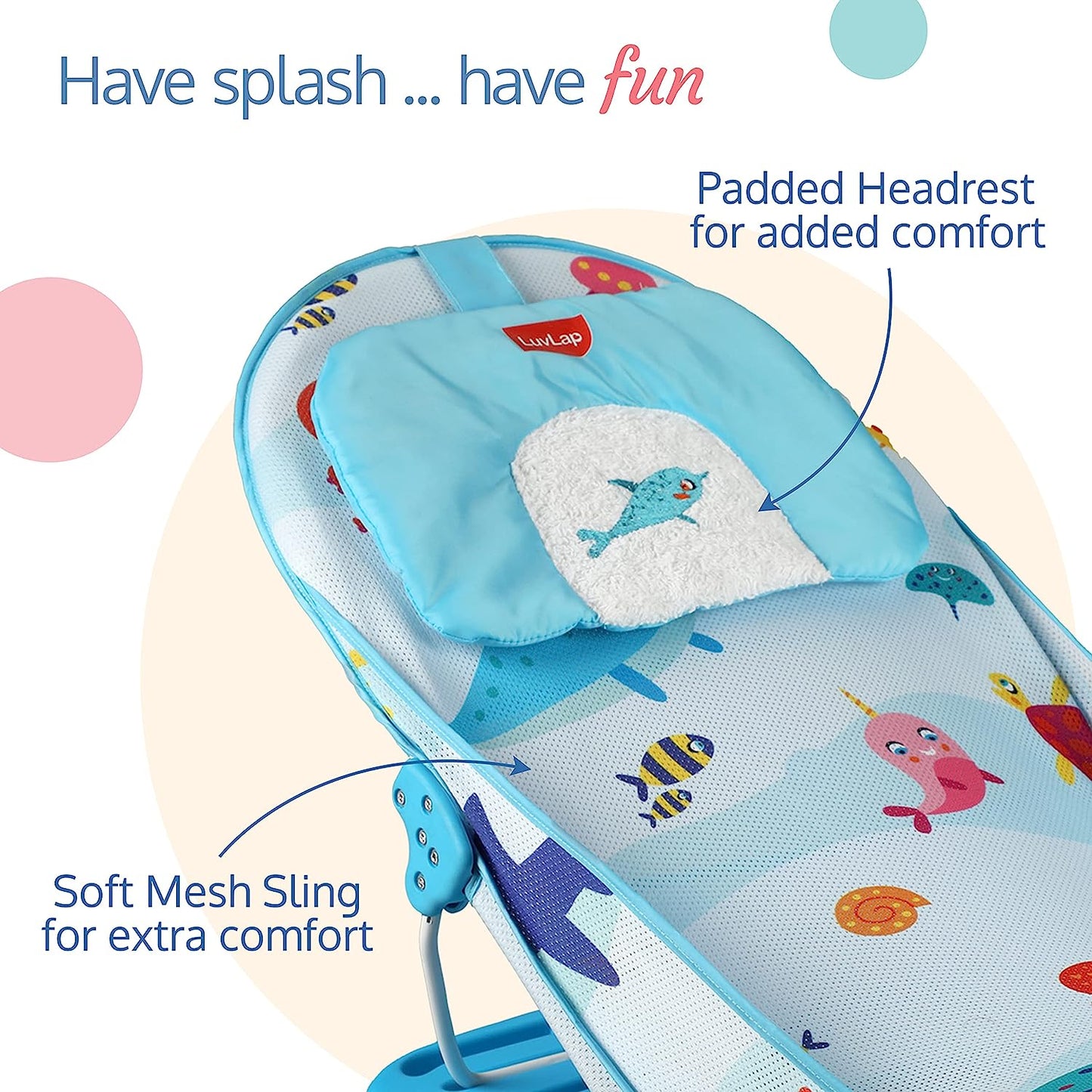 LuvLap Aqua Tales Baby Bather - Newborn Bath Chair, 0-6 Months, 3-Position Adjustable, Washable Soft Mesh, Large Seat, Multicolor